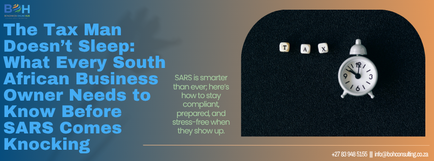 Graphic with the title “The Tax Man Doesn’t Sleep” and subtitle about SARS compliance for South African business owners.